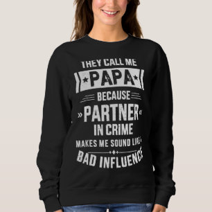 Camiseta Eles Me Chamam De Papai Porque Parceiro Do Crime P