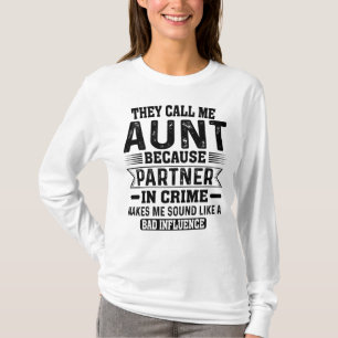 Camiseta Eles Me Chamam De Parceiro Da Tia No Dia de as mãe
