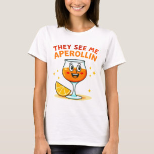Camiseta Eles Me Veem Aperollin Tee - Sip, Chill, Repetir