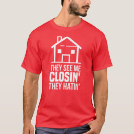 Camiseta Eles Me Veem Fechando Agente Imobiliário