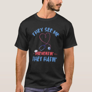 Camiseta Eles Me Veem Prevenindo Enfermeira de Controle de 