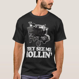 Camiseta Eles Me Veem Rollin, Engraçada Vagão De Ballpark S
