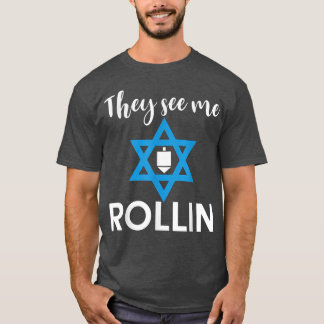 Camiseta Eles Me Veem Rollin Hanukkah Chanukah Homens Judeu