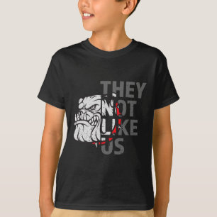Camiseta Eles Não Gostam De Nós, Engraçados Bulldog Futebol