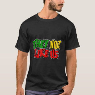 Camiseta Eles Não Gostam de Nós Juneteeth Mês da História N