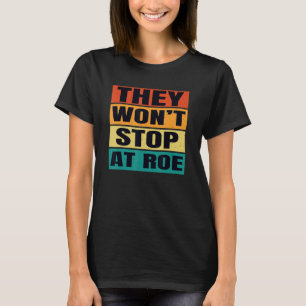 Camiseta Eles não pararão na escola profissional de sucesso