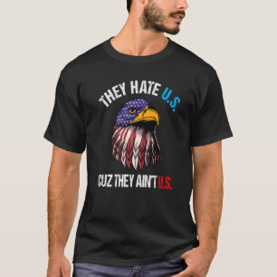 Camiseta Eles nos odeiam porque não nos odeiam...