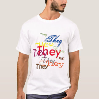 Camiseta Eles ou Pronome Personalizado em Todo Lugar