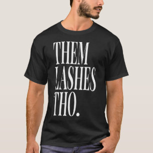 Camiseta Eles Piscam O Lash Tech Lash Artist