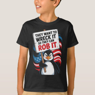 Camiseta Eles Querem Destruí-Lo Para Que Possam Arrancá-Lo