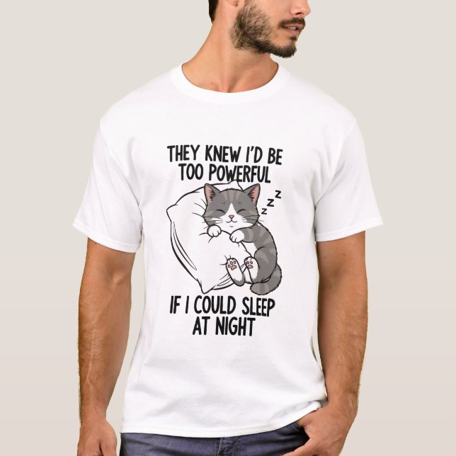 Camiseta Eles Sabiam Que Eu Seria Muito Poderoso Se Eu Pude (Frente)