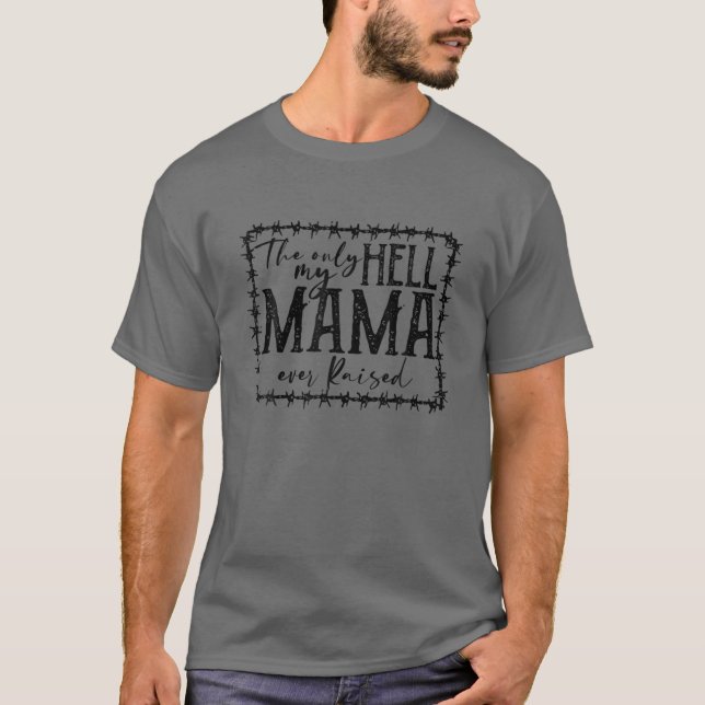Camiseta Eles Só Infernam Que Minha Mãe Já Criou Novidade M (Frente)