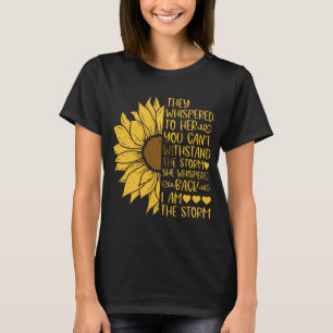 Camiseta Eles sussurraram para ela Você não aguenta tempe