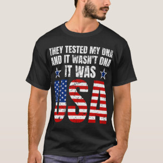 Camiseta Eles testaram meu DNA e não era DNA. Era dos EUA.