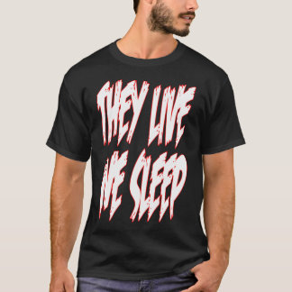 Camiseta Eles Vivem Nós Dormimos