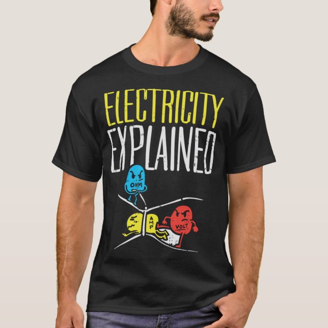 Camiseta Eletricidade Explicada Engraçado Professor Eletrôn (Frente)