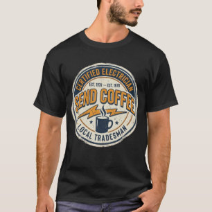 Camiseta Eletricista Certificado Envie Café E Lanches Engra