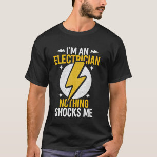 Camiseta Eletricista Eu Sou Um Pai Eletricista Nada Me Choc