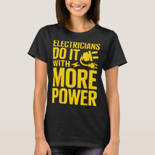 Camiseta Eletricistas Fazem com Mais Poder Divertido