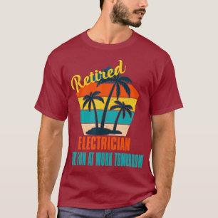 Camiseta Elétrico aposentado se diverte no trabalho amanh