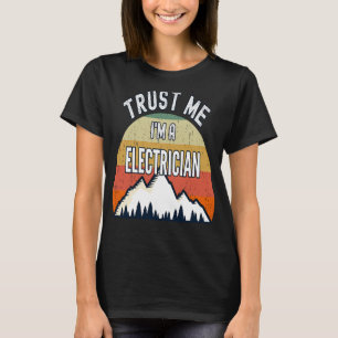 Camiseta Elétrico Confie em mim, sou um eletricista