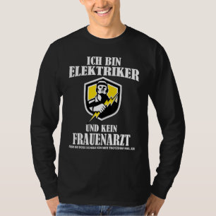 Camiseta Elétrico dizendo Ich Caixa Kein Frauenarzt Humor