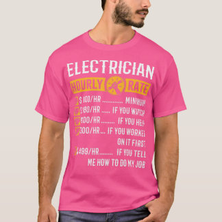 Camiseta Elétrico Engraçado PresenteTaxa horária eletricist