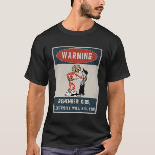 Camiseta Elétrico Lembra Eletricidade Você Vai