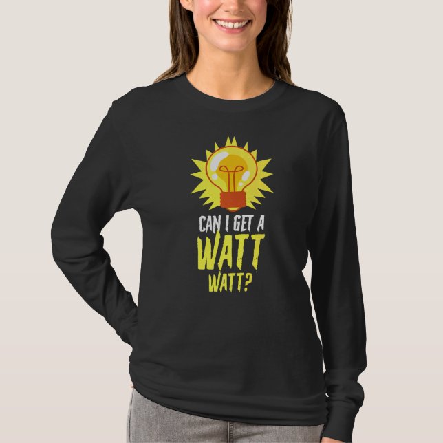 Camiseta Elétrico Lineman Posso Ter Um Watt Wa (Frente)