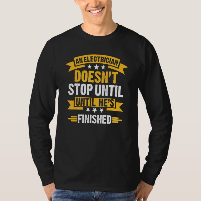 Camiseta Elétrico Não Pára Até Eletrônico (Frente)