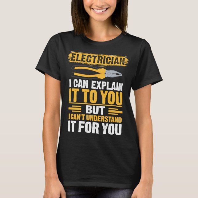 Camiseta Eletrico, posso explicar isso a você eletricista (Frente)