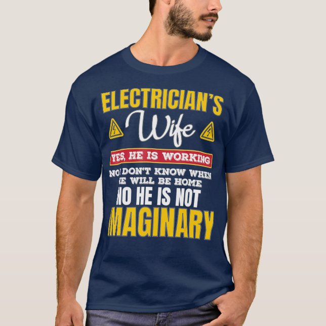 Camiseta Elétricos Engraçados Esposa Presente Sim Ele Traba (Frente)