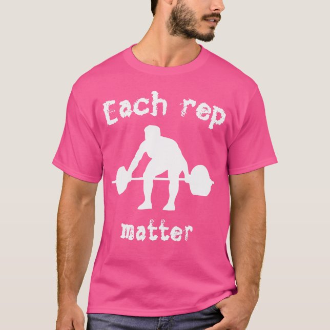 Camiseta Elevação do peso da campainha de cada Rep Matter W (Frente)