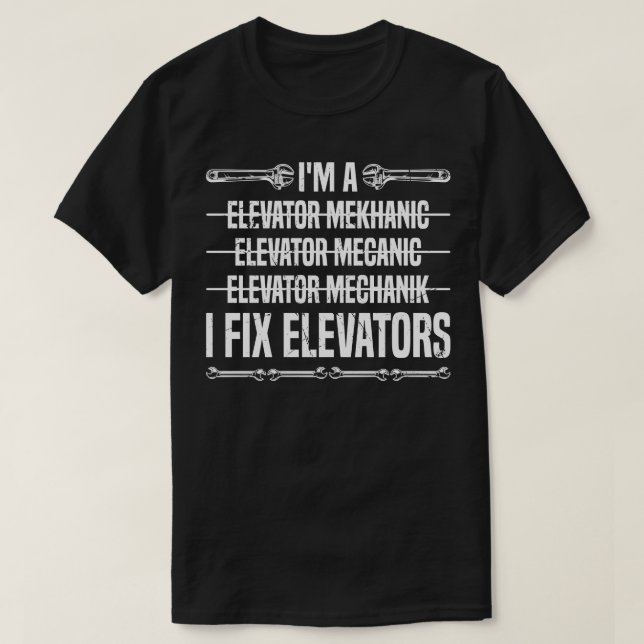 Camiseta Elevadores Mecânicos Do Elevador I Corrigir Elevad (Frente do Design)