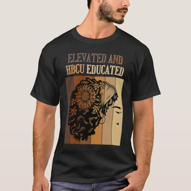 Camiseta Elevated And HBCU Educated Historical Black Colleg (Frente)