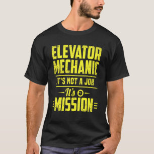 Camiseta Elevator Mechanic É um equipamento técnico de miss