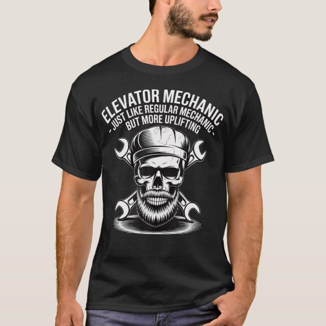 Camiseta Elevator Mechanic Just Like Regular Mechanic But U (Frente)