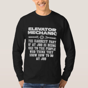 Camiseta Elevator Mechanic Não Me Diga Como Fazer Meu Traba