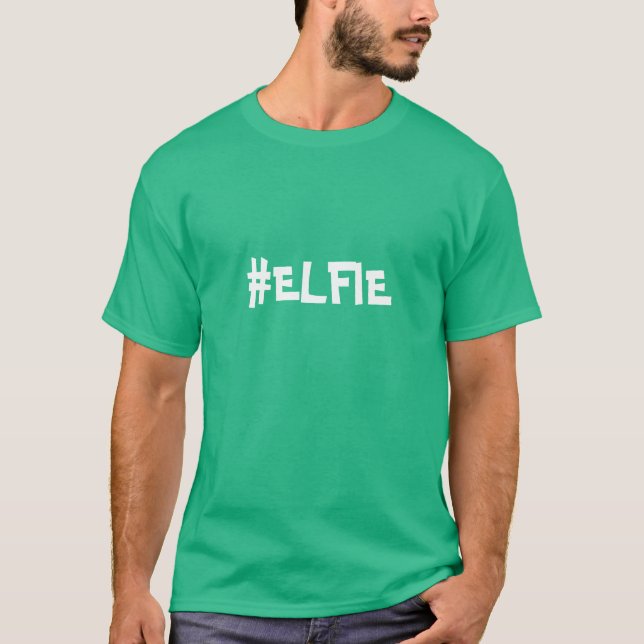 CAMISETA #ELFIE (Frente)