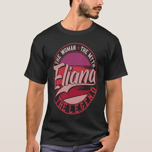 Camiseta Eliana, a Senhora do Mito, a Lenda (Frente)