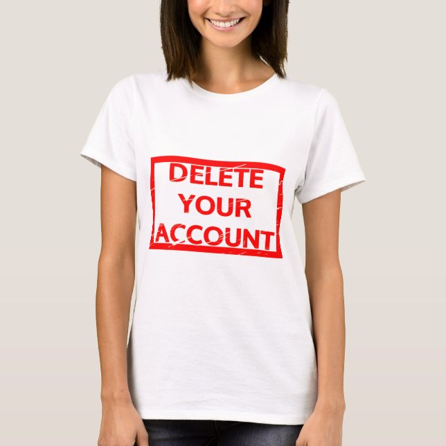 Camiseta Eliminar o Carimbo de Conta (Frente)