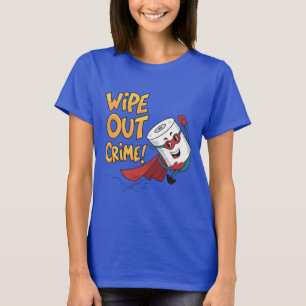 Camiseta Eliminar o Crime - Super-herói do Papel de Banheir