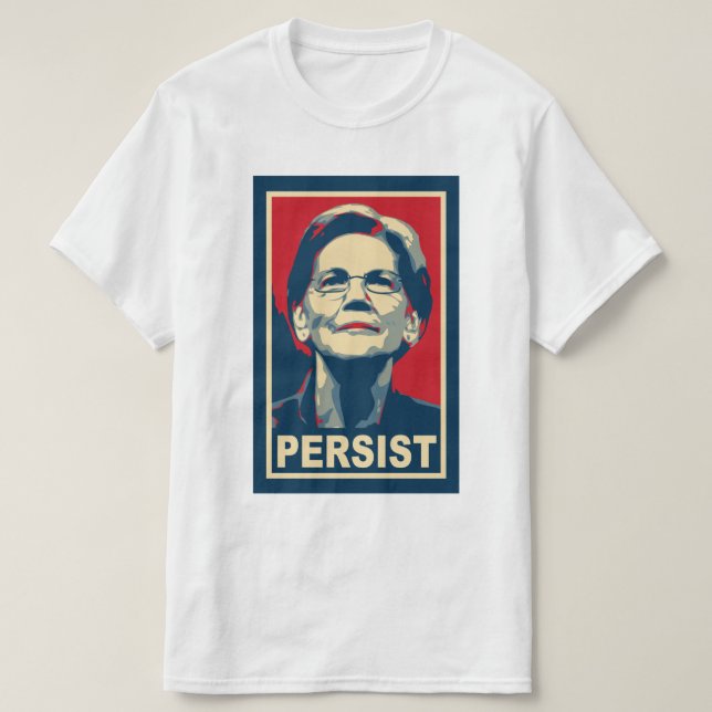 Camiseta Elizabeth Warren Persist (Frente do Design)