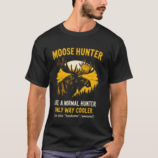 Camiseta Elk Hunter Humor Tee Funny Elk Caça Moose Hunte (Frente)