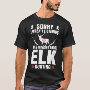 Camiseta Elk Hunting Fan Hunter Hobby