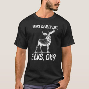 Camiseta Elk legal Para Homens Caçadores De Veados De Elk