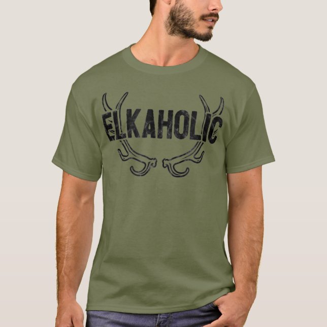 Camiseta Elkaholic Funny Elk Hunter Hunter (Frente)