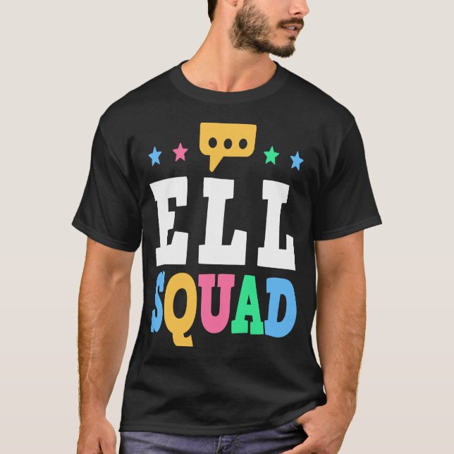 Camiseta ELL Squad English Language Learning Teacher  1 (Frente)