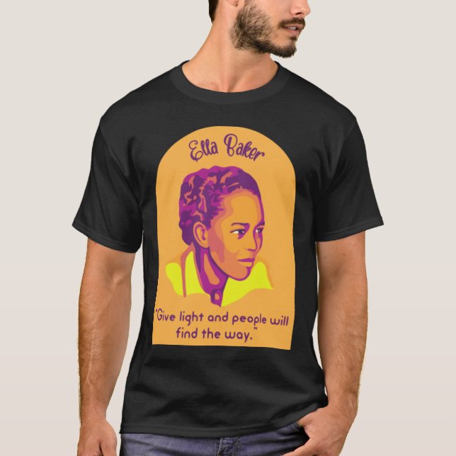 Camiseta Ella Baker Portrait e Quote (Frente)