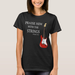 Camiseta Elogia-O Pelas Cordas Da Guitarra Cristã